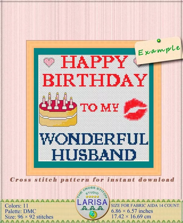 Celebrate Your Husband's Birthday with Love: A Heartwarming Cross Stitch Pattern